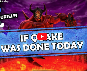 If Quake was done today parody